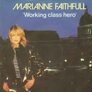 Working Class Hero by Marianne Faithful