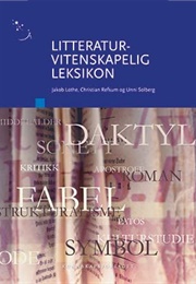 Litteraturvitenskapelig Leksikon (Jakob Lothe)