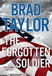 The Forgotten Soldier (Brad Taylor)