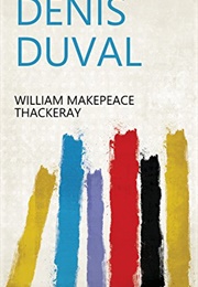 Denis Duval (William M Thackeray)