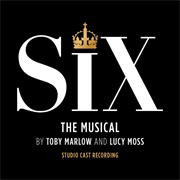 Six the Musical: Original Cast Recording