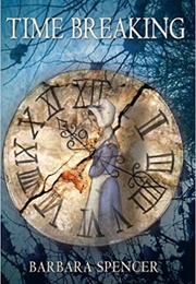 Time Breaking (Barbara Spencer)