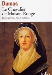 Le Chevalier De La Maison Rouge (Alexandre Dumas)