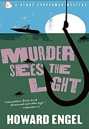 Murder Sees the Light (Howard Engel)