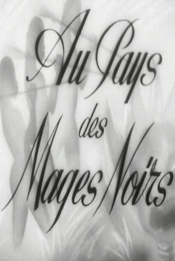 Au Pays Des Mages Noirs (1947)