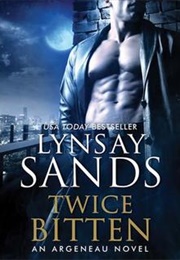 Twice Bitten (Lynsay Sands)