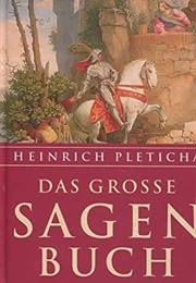 Das Große Sagenbuch (Heinrich Pleticha)