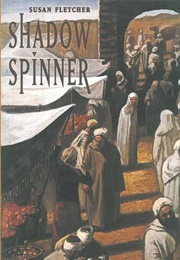 Shadow Spinner (Susan Fletcher)