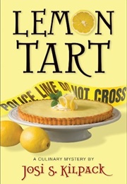 Lemon Tart (Josie Kilpack)