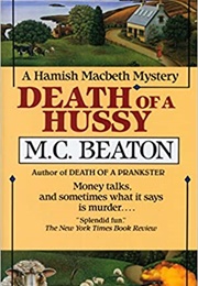 Death of a Hussy (M C Beaton)