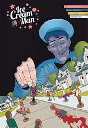 Ice Cream Man, Vol. 4 (W. Maxwell Prince)