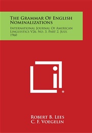 The Grammar of English Nominalization (Robert B. Lees)