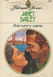 The Ivory Cane (Janet Dailey)