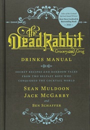 The Dead Rabbit Drinks Manual (Sean Muldoon)