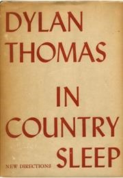 In Country Sleep (Dylan Thomas)