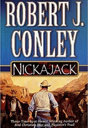 Nickajack (Robert J. Conley)