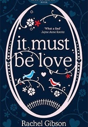 It Must Be Love (Rachel Gibson)