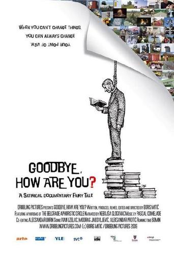 Goodbye, How Are You? (2009)