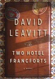 The Two Hotel Francforts (David Leavitt)