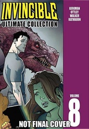 Invincible Ultimate Collection Vol 8 (Robert Kirkman)