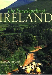 The Encyclopedia of Ireland (Ciaran Brady, Ed.)