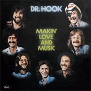 Dr. Hook - Makin&#39; Love and Music