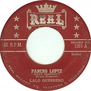 Pancho Lopez - Lalo Guerrero