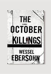 The October Killings (Wessel Ebersohn)