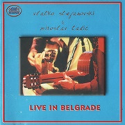 Vlatko Stefanovski I Miroslav Tadic - Live in Belgrade (2000)