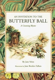 An Invitation to the Butterfly Ball (Jane Yolen and Jane Breskin Zalben)