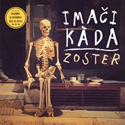 Zoster - iMaci Kada (2012)
