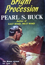 Bright Procession (Pearl S Buck)