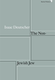 The Non-Jewish Jew: And Other Essays (Isaac Deutscher)