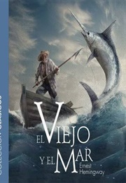 El Viejo Y El Mar (Ernest Hemingway)