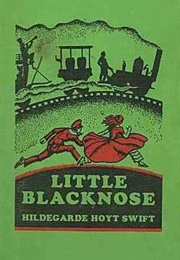 Little Blacknose: The Story of a Pioneer (Hildegarde Hoyt Swift)