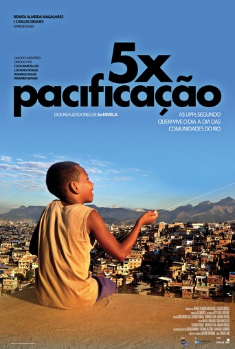 5X Pacificação (2012)