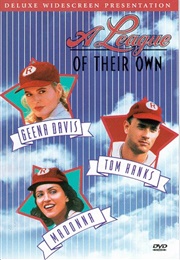 A League of Their Own (1992)