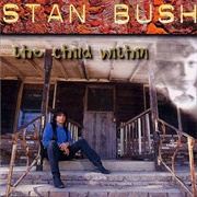 Stan Bush - The Child Within