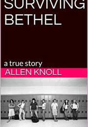 Surviving Bethel (Allen Knoll)