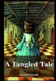 A Tangled Tale (Lewis Carroll)