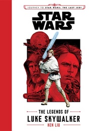 The Legends of Luke Skywalker (Ken Liu)