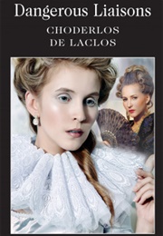 Dangerous Liaisons (Choderlos De Laclos)