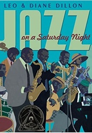 Jazz on a Saturday Night (Leo &amp; Diane Dillon)