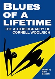 Blues of a Lifetime (Cornell Woolrich/ Mark T. Bassett)