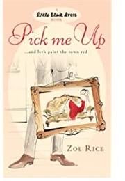 Pick Me Up (Zoe Rice)