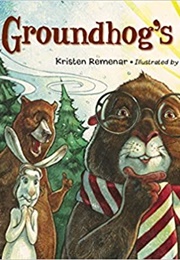 Groundhog&#39;s Dilemma (Kristen Remenar)