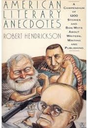 American Literary Anecdotes (Robert Hendrickson)