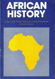 African History (Philip Curtin, Steven Feierman, Et.Al)