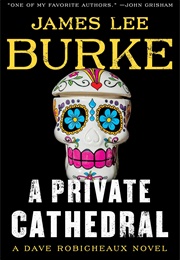 A Private Cathedral (James Lee Burke)