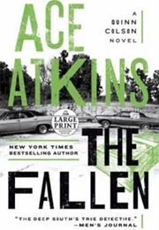 The Fallen (Ace Atkins)